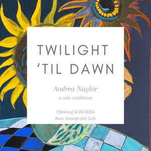 Twilight ‘till Dawn SOLO EXHIBITION